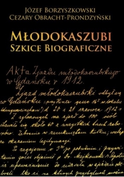 Młodokaszubi. Szkice biograficzne