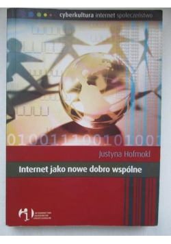 Internet jako nowe dobro wspólne