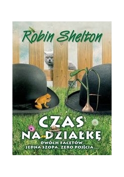 Czas na działkę