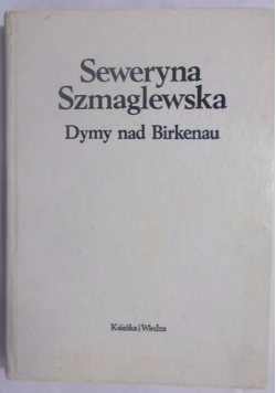 Dymy nad Birkenau, reprint z 1945 r.