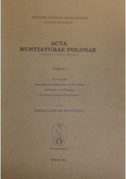 Acta Nuntlaturae Polonae tomus I
