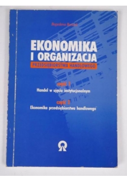 Ekonomika i organizacja przedsiębiorstwa handlowego