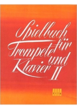 Spielbuch fur Trompete und Klavier II