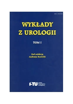 Wykłady z urologii Tom I