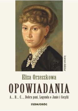 Opowiadania - Orzeszkowa.
