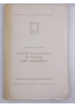 Postęp techniczny w Polsce doby odrodzenia