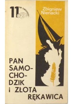 Pan samochodzik i złota rękawica  Dręczyciele