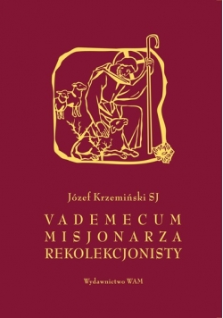 Vadamecum Misjonarza Rekolekcjonisty