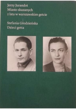 Miasto skazanych. 2 lata w warszawskim getcie, Dzieci getta