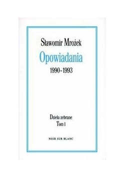 Opowiadania 1990 - 1993