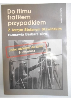 Do filmu trafiłem przypadkiem