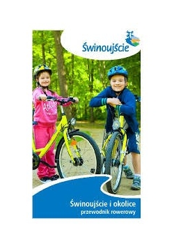 Świnoujście i okolice przewodnik rowerowy