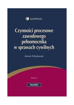 Czynności procesowe zawodowego pełnomocnika w sprawach cywilnych