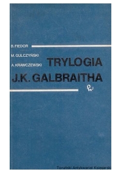 Trylogia J.K.galbraitha