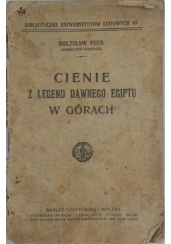 Cienie z legend dawnego Egiptu w górach, 1930r.