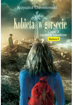 Kobieta w gorsecie Część 2 Leczenie i podróże