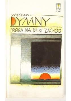 Droga na dziki zachód