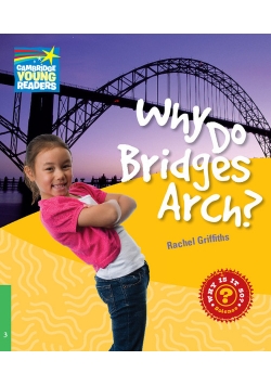 Why Do Bridges Arch? Level 3 Factbook