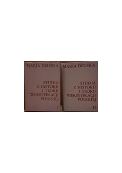 Studia z historii i teorii wersyfikacji Polskiej, Tom I-II