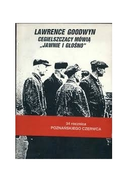 Cegielszczacy mówią Jawnie i głośno