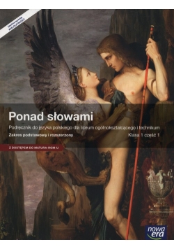 Ponad słowami 1 Podręcznik Część 1 Zakres podstawowy i rozszerzony