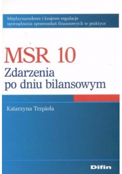 MSR 10. Zdarzenia po dniu bilansowym