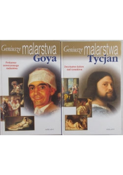 Geniusze Malarstwa Tycjan / Geniusze Malarstwa Goya