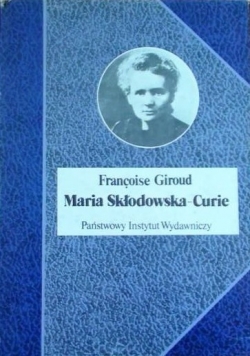 Maria Skłodowska-Curie