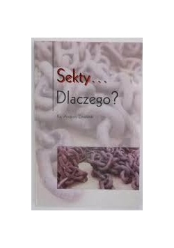 Sekty... dlaczego ?