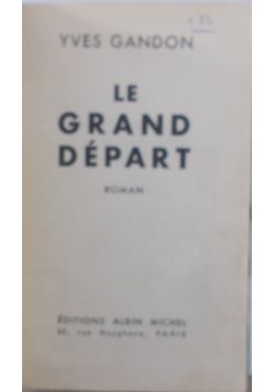 Le Grand Depart, 1939 r.