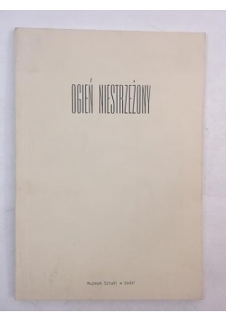 Ogień niestrzeżony, tom II