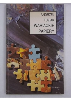 Wariackie papiery, autograf