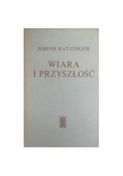 Wiara i przyszłość