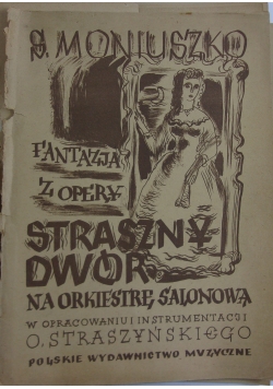 Fantazja z opery. Straszny dwór, 1946 r.