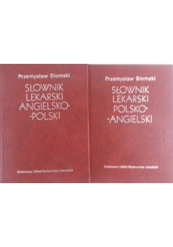 Słownik lekarski polsko-angielski - Słownik lekarski angielsko -polski
