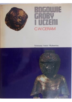 Bogowie, groby i uczeni