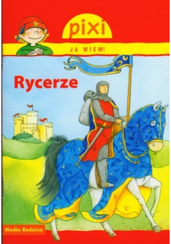 Pixi Ja wiem Rycerze