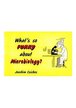 Whats so funny about microbiologu