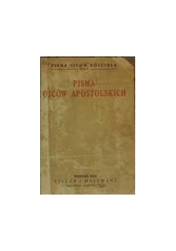 Pisma Ojców Apostolskich. 1924r.