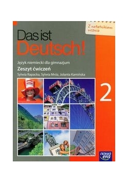 Das ist Deutsch! 2 zeszyt ćwiczeń