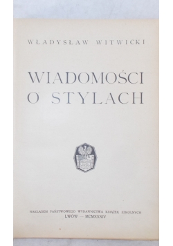 Wiadomości o stylach, 1934 r.