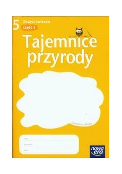 Tajemnice przyrody 5 Zeszyt ćwiczeń część 1