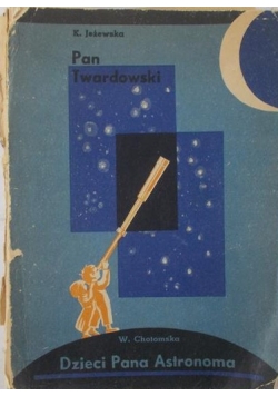 Pan Twardowski; Dzieci Pana Astronoma