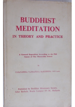 Buddhist meditation in theory and practice