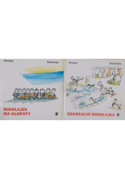 Mikołajek ma kłopoty/Rekreacje Mikołajka - 2 książki