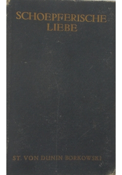 Schoepferische Liebe, 1923 r.