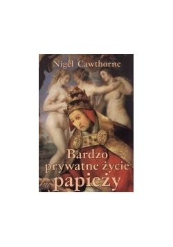 Bardzo prywatne życie papieży