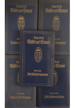 Tiefer und Treuer, t. VII-XI,  1917-1918 r.