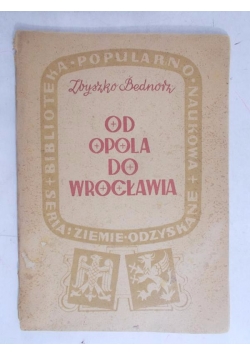 Od Opola do Wrocławia, 1946 r.