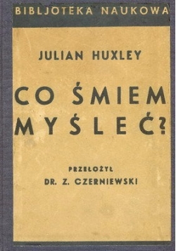 Co śmiem myśleć?, 1934 r.